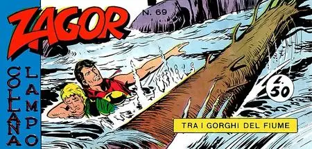 Collana Lampo - Volume 69 - Zagor - Tra I Gorghi Del Fiume