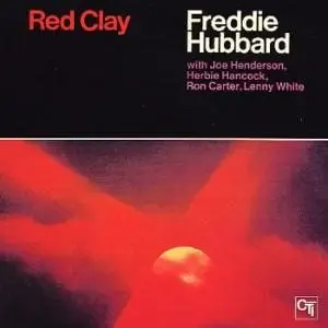 Freddie Hubbard - Red Clay  1970
