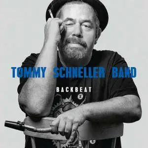 Tommy Schneller Band - Backbeat (2016)