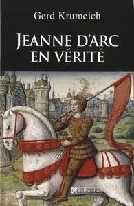 Gerd Krumeich, "Jeanne d'Arc en vérité"