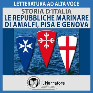«Storia d'Italia - vol. 24 - Le Repubbliche Marinare di Amalfi, Pisa e Genova» by AA.VV. (a cura di Maurizio Falghera)