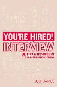 You're Hired! Interview: Tips and techniques for a brilliant interview (Repost)