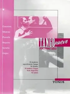 Tango Nuevo. Volume 1 (Piano Solo) by Tonos Musikverlags