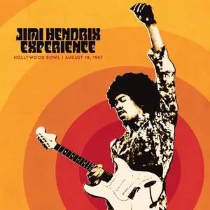 Jimi Hendrix Experience - Live At The Hollywood Bowl August 18, 1967 (2023) [Official Digital Download]