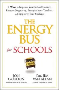 The Energy Bus for Schools (Jon Gordon)