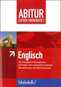 Abitur clever vorbereitet - Englisch