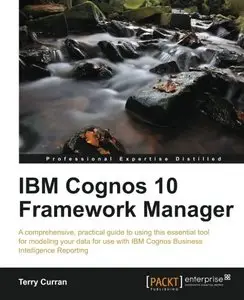 IBM Cognos 10 Framework Manager [Repost] 