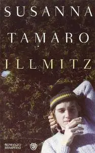 Susanna Tamaro - Illmitz (repost)