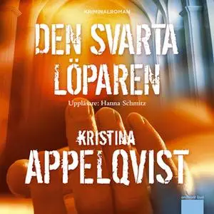 «Den svarta löparen» by Kristina Appelqvist