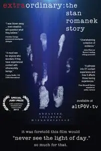 Extraordinary: The Stan Romanek Story (2013)