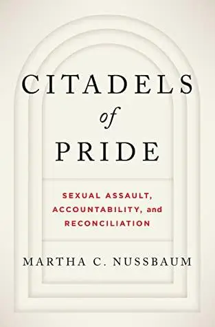 Citadels of Pride: Sexual Abuse, Accountability, and Reconciliation