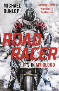 «Road Racer» by Michael Dunlop