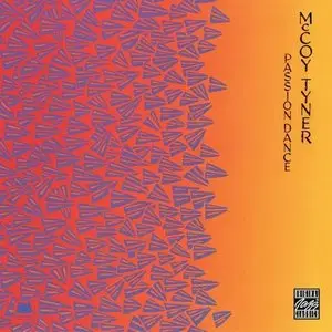 McCoy Tyner - Passion Dance (OJC) (1978)