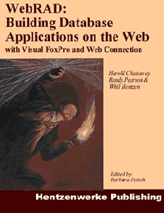 WebRAD: Building Web Database Apps with Visual FoxPro & Web Connection