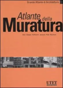 Grande Atlante di Architettura - Atlante Della Muratura (1998)