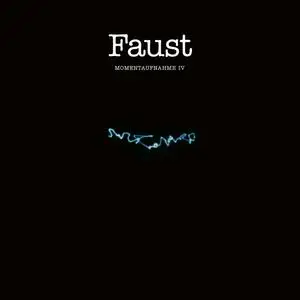 Faust - Momentaufnahme IV (2024) [Official Digital Download 24/48]
