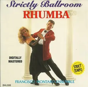 Fransisco Montaro Ensemble - Strictly Ballroom Rhumba (1990)