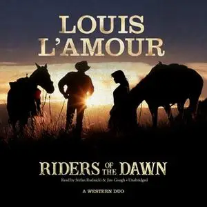 «Riders of the Dawn» by Louis L’Amour