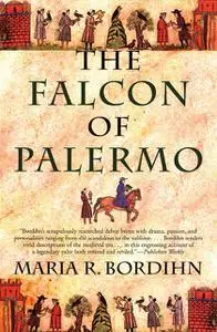 «The Falcon of Palermo» by Maria R. Bordihn
