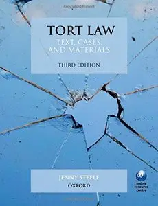 Tort Law: Text, Cases, and Materials (3rd edition)