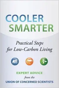 Cooler Smarter: Practical Steps for Low-Carbon Living (Repost)