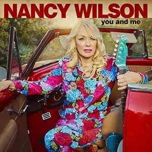 Nancy Wilson - You and Me (2021) [Official Digital Download]