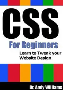 CSS for Beginners - Learn to Tweak Your Website Design (repost)