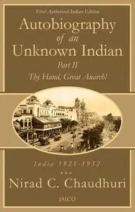 Autobiography of an Unknown Indian, Part II