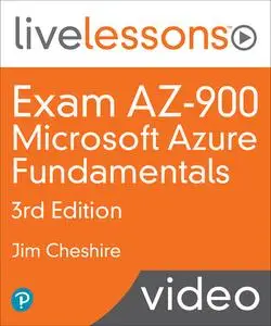 Exam AZ-900: Microsoft Azure Fundamentals, 3rd Edition