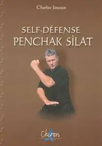 Self-défense Penchak Silat (Repost)