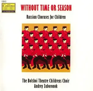 Without Time Or Season - Russian Choruses for Children