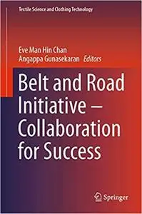 Belt and Road Initiative – Collaboration for Success