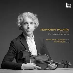 Rafael Muñoz-Torrero - Palatín: Violin Works (2022)