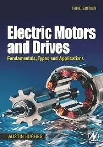 Electric Motors and Drives: Fundamentals, Types and Applications, 3rd Edition (repost)