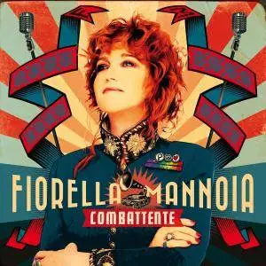 Fiorella Mannoia - Combattente (2016)