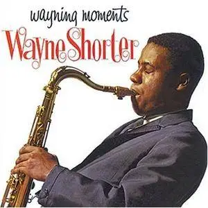 Wayne Shorter - Wayning Moments (1962)