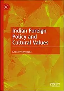 Indian Foreign Policy and Cultural Values