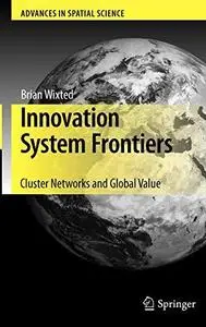 Innovation System Frontiers: Cluster Networks and Global Value