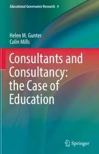 Consultants and Consultancy: the Case of Education