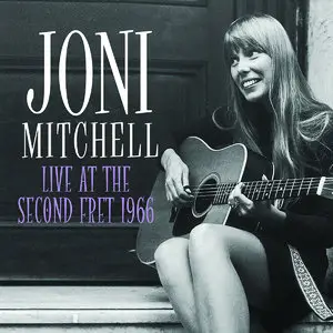 Joni Mitchell - Live at the Second Fret 1966 (2014)