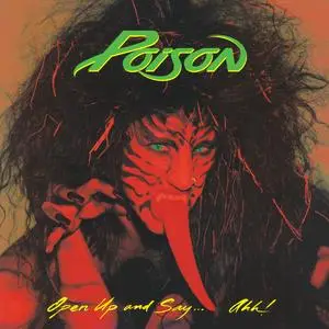 Poison - Open Up And Say . . . Ahh! (1988/2024) [Official Digital Download 24/96]
