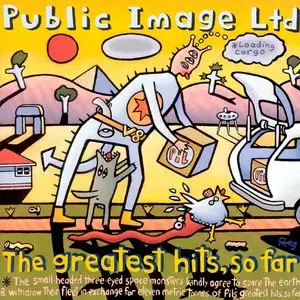 Public Image Limited – The Greatest Hits, So Far (1990)