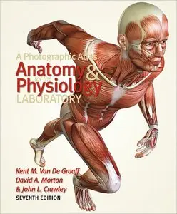 A Photographic Atlas for the Anatomy and Physiology Laboratory (Seventh Edition) [repost]