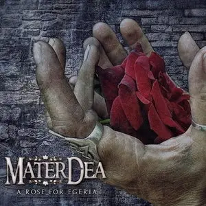 MaterDea - A Rose For Egeria (2014)