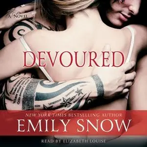 «Devoured» by Emily Snow