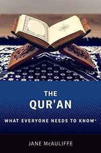 The Qur'an: What Everyone Needs to Know®
