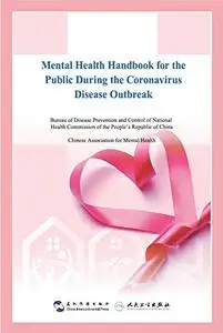 Mental Health Handbook for the Public During the Coronavirus Disease Outbreak