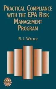 Practical Compliance with the EPA Risk Management Program: A CCPS Concept Book