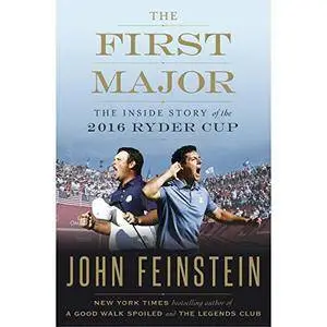 The First Major: The Inside Story of the 2016 Ryder Cup [Audiobook]