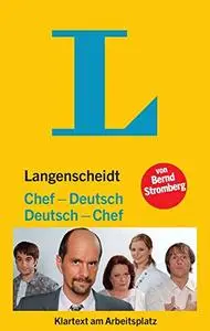 Langenscheidt Chef-Deutsch/Deutsch-Chef: Klartext am Arbeitsplatz   [Repost]